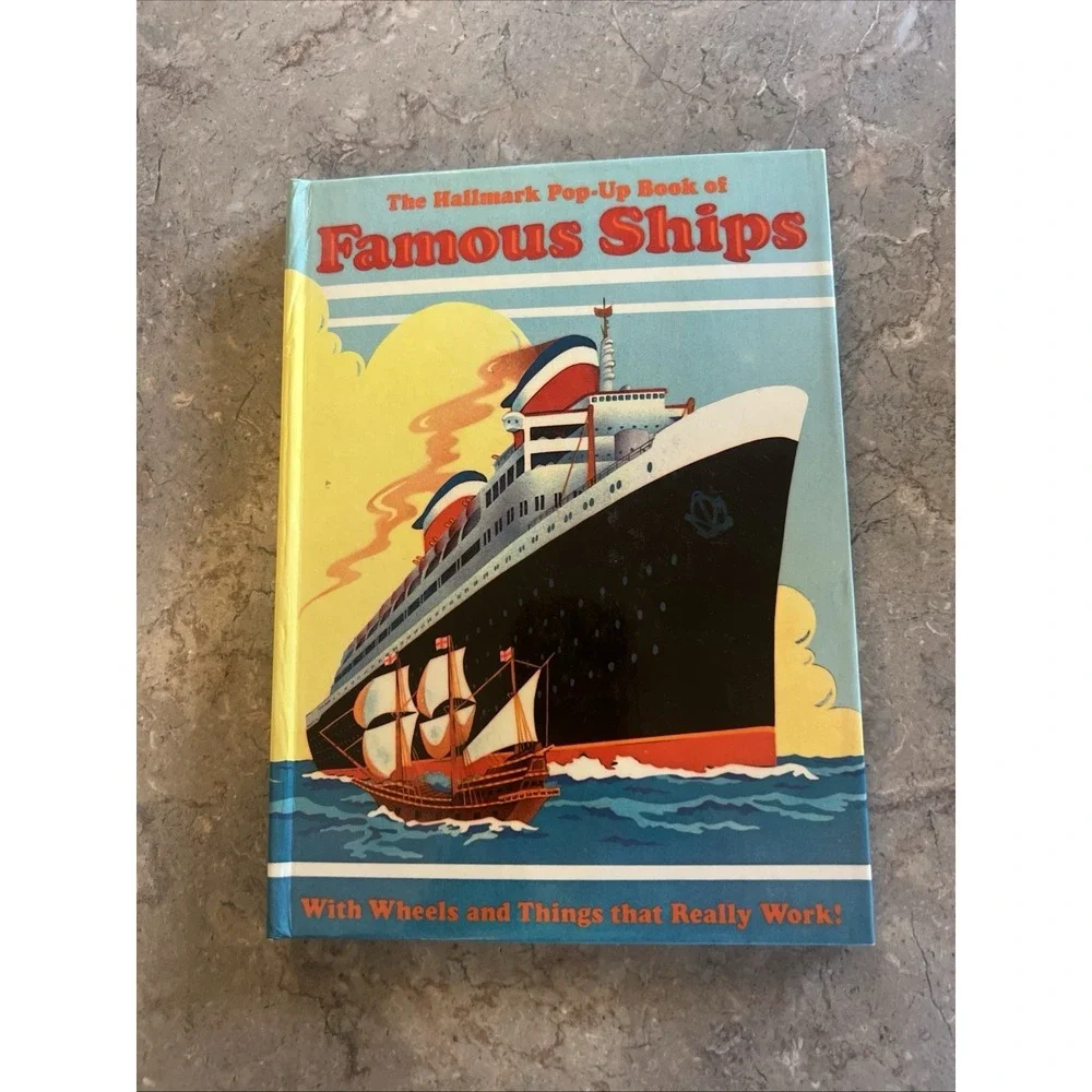 The Hallmark Pop-Up Book of Famous Ships by Malcolm D. Kriger Hardcover